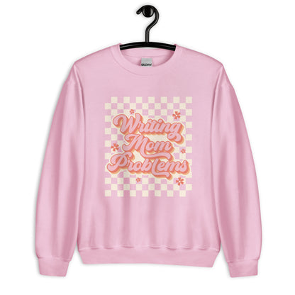 Writing Mom Problems - Unisex Crewneck Sweatshirt