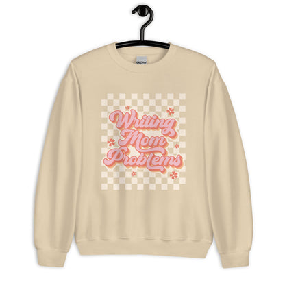 Writing Mom Problems - Unisex Crewneck Sweatshirt