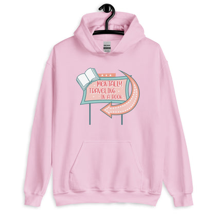 Mentally Traveling in a Book - Unisex Hoodie