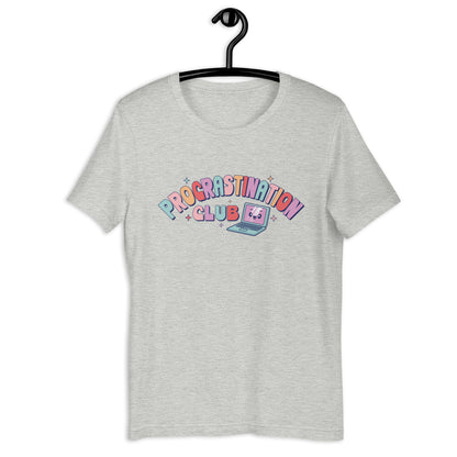 Procrastination Club - Unisex t-shirt