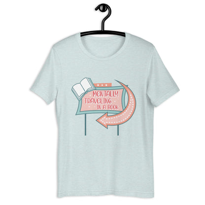 Mentally Traveling in a Book - Unisex t-shirt