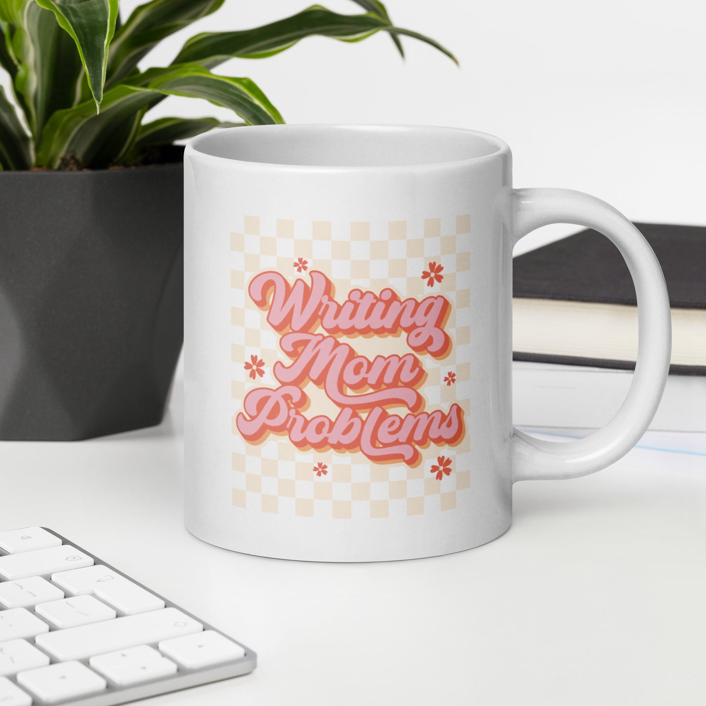 Writing Mom Problems Mug